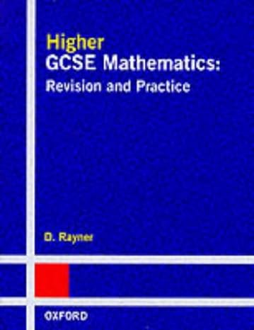 higher gcse mathematics revision and practice trade edition david rayner 0199145350, 978-0199145355