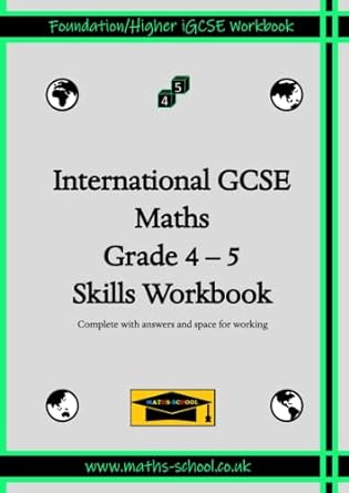 international gcse maths skills practice workbook suitable for all ks3 and ks4 igcse maths learners 1st