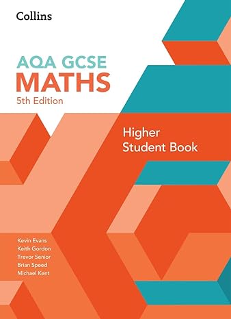 gcse maths aqa higher student book 5th edition kevin evans 0008647321, 978-0008647322