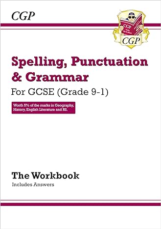 spelling punctuation and grammar for grade 9 1 gcse workbook 1st edition richard parsons 178294219x,