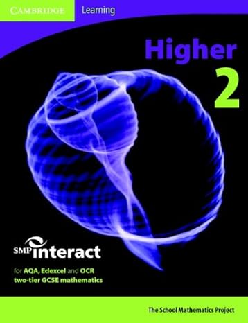 smp gcse interact 2 tier higher 2 pupil s book student edition school mathematics project 0521689929,