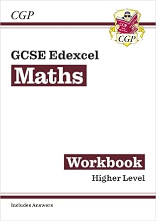 gcse maths edexcel workbook higher 1st edition cgp books 1782944079, 978-1782944072