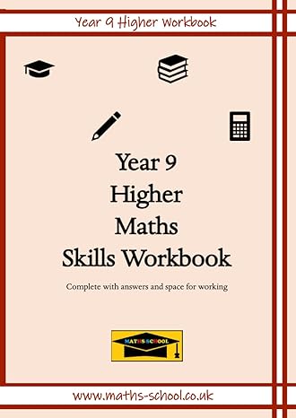 year 9 higher maths skills practice worbook suitable for ks3/ks4 gcse learners 1st edition maths school