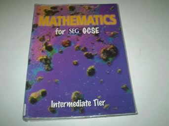 mathematics for seg gcse higher tier 1st edition  1873929862, 978-1873929865