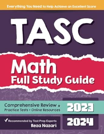 tasc math full study guide comprehensive review + practice tests + online resources 1st edition reza nazari