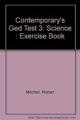 contemporary s ged test 3 science exercise book 1st edition robert mitchell 0809245981, 978-0809245987