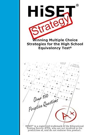 hiset strategy winning multiple choice strategies for the high school equivalency test 1st edition complete