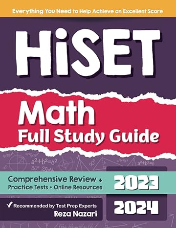 hiset math full study guide comprehensive review + practice tests + online resources 1st edition reza nazari