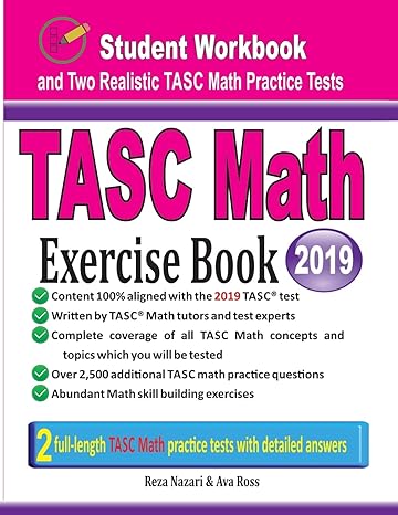 tasc math exercise book  and two realistic tasc math tests 1st edition reza nazari ,ava ross 1970036338,