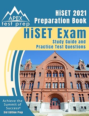 hiset 2021 preparation book hiset exam study guide and practice test questions prep 1st edition apex