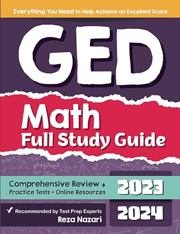 ged math full study guide comprehensive review + practice tests + online resources 1st edition reza nazari