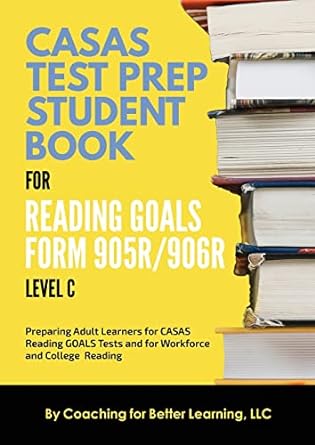 casas test prep student book for reading goals forms 905r/906r level c 1st edition coaching for better