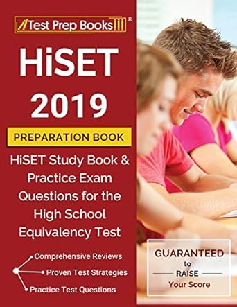 hiset 2019 preparation book hiset study book and practice exam questions for the high school equivalency test