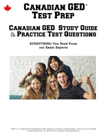 ged test prep canadian ged study guide and practice test questions 1st edition complete test preparation inc.