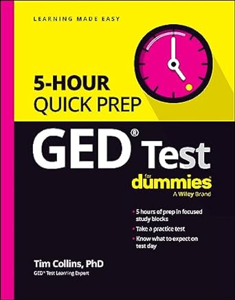 ged test 5 hour quick prep for dummies 10th edition tim collins 1394231741, 978-1394231744