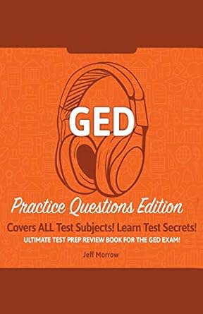 ged study guide practice questions edition ultimate test prep review book for the ged exam covers all test