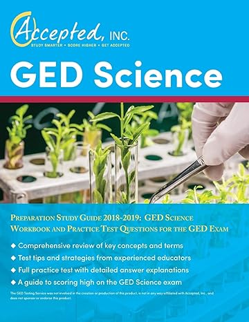 ged science preparation study guide 2018 2019 ged science workbook and practice test questions for the ged