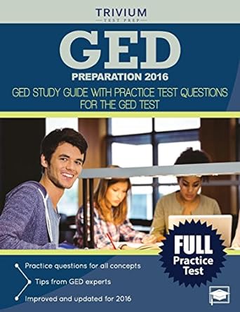 ged preparation 20 ged study guide with practice test questions for the ged test 1st edition ged test prep