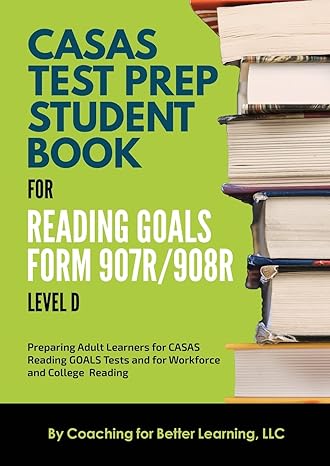 casas test prep student book for reading goals forms 907r/908 level d 1st edition coaching for better