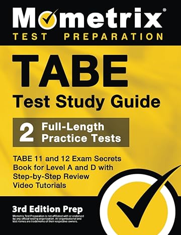 tabe test study guide tabe 11 and 1xam secrets book for level a and d 2 full length practice tests step by