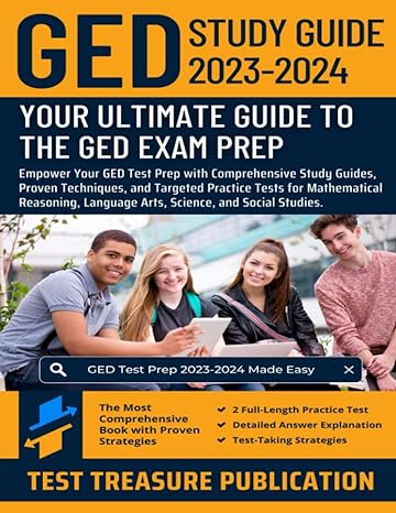 ged study guide 2023 2024 ged test prep book with comprehensive study guides proven techniques and full