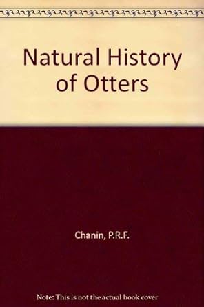 natural history otters 1st edition chanin 0747004234, 978-0747004233