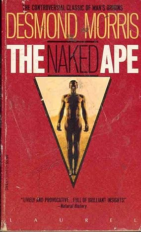 the naked ape reissue edition desmond morris 0440362660, 978-0440362661