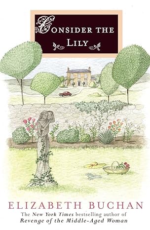 consider the lily 1st edition elizabeth buchan 0143035819, 978-0143035817