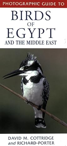 a photographic guide to the birds of egypt 1st edition david m cottridge ,richard porter 1845379101,