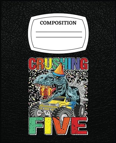 crushing five birthday monster truck dinosaur jurassic inspiration 1st edition cherylann lemalu b0c2rw1tsl