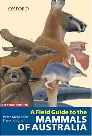 a field guide to the mammals of australia 1st edition peter menkhorst ,frank knight 0195550374, 978-0195550375