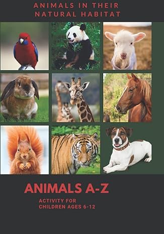 animals in their natural habitat 1st edition liz calhoun b09hg58qfz, 979-8487416865