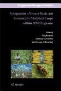 integration of insect resistant genetically modified crops within ipm programs 1st edition jorg romeis