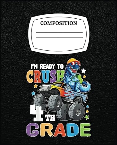 monster truck dinosaur im ready to crush 4th grade jurassic inspiration 1st edition janet g kosai b0c2s6b6lc