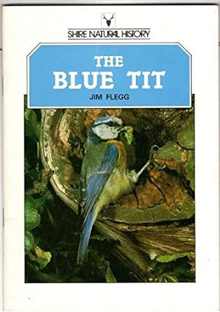 the blue tit 1st edition jim flegg 0852637160, 978-0852637166