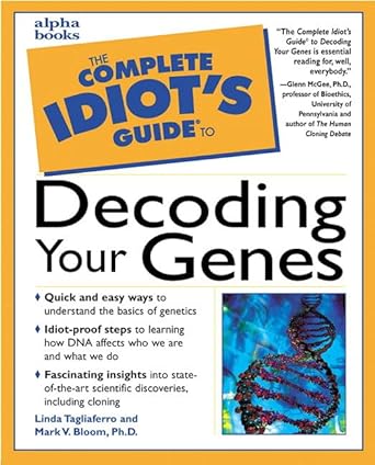 the complete idiots guide to decoding your genes 1st edition linda tagliaferro 0028635868, 978-0028635866