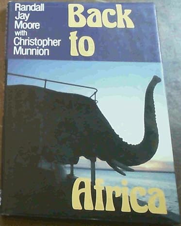 back to africa 1st edition christopher moore, randall jay , munnion 1868122433, 978-1868122431