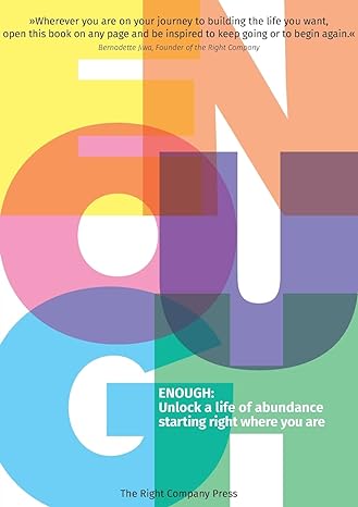 enough unlock a life of abundance starting right where you are 1st edition jeremy deedes 0645339903,