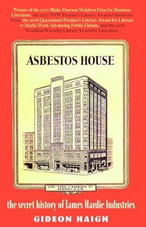 asbestos house the secret history of james hardie industries 1st edition gideon haigh 1921215704,