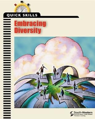 quick skills embracing diversity 1st edition career solutions training group 053869842x, 978-0538698429