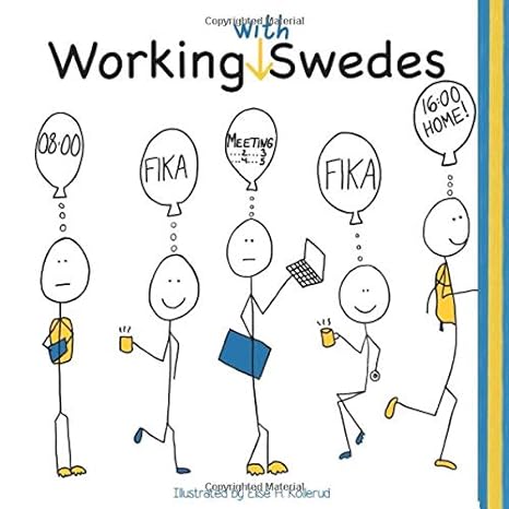 working with swedes 1st edition carin nordstrom ,ioanna farsari ,xiaoyun zhao ,sarah ramsay ,elise halvorsen