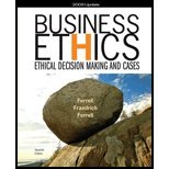 business ethics 2009 update ethical decision making and cases 7th edition by ferrell o c fraedrich john