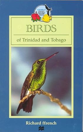 birds of trinidad and tobago 1st edition richard f ffrench 0333409124, 978-0333409121