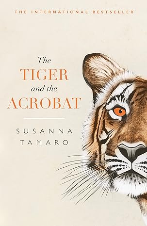 the tiger and the acrobat translation edition susanna tamaro ,nicoleugenia prezzavento ,vicki satlow