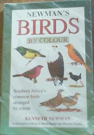 newmans birds by colour 1st edition kenneth newman 1868724484, 978-1868724482