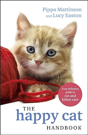 happy cat handbook 1st edition pippa mattinson 1785039326, 978-1785039324
