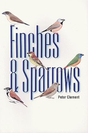 finches and sparrows 1st edition peter clement ,alan harris ,john davis 0691048789, 978-0691048789