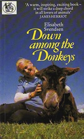 down among the donkeys 1st edition elisabeth d svendsen 0905483839, 978-0905483832