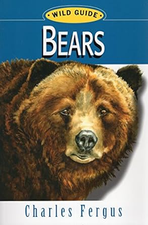 bears wild guide 1st edition charles fergus 0811732517, 978-0811732512
