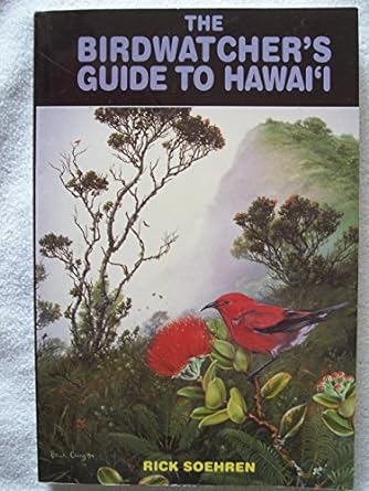 the birdwatchers guide to hawaii 1st edition rick soehren 0824816838, 978-0824816834